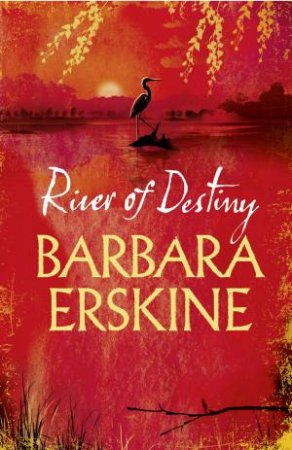 River of Destiny by Barbara Erskine