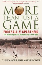 More Than Just A Game Football V Apartheid