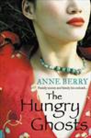 Hungry Ghosts by Anne Berry