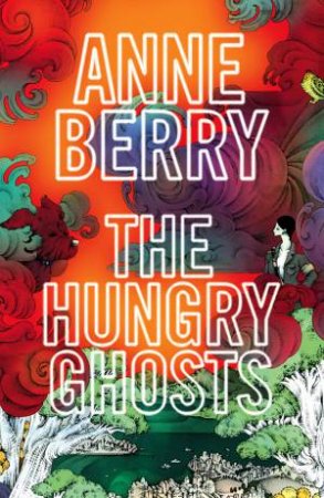 Hungry Ghosts by Anne Berry