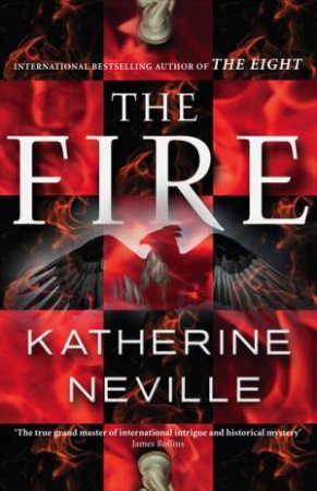 The Fire by Katherine Neville