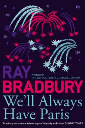 We'll Always Have Paris by Ray Bradbury