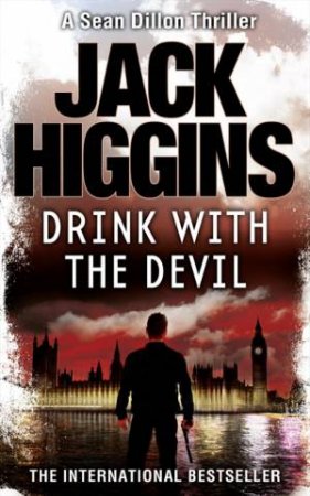 Drink With The Devil by Jack Higgins
