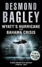 Wyatts Hurricane and Bahama Crisis