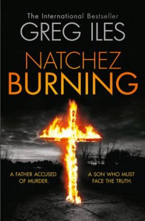 Natchez Burning by Greg Iles