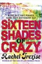 Sixteen Shades of Crazy