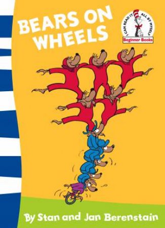 Bears On Wheels by Stan & Jan Berenstain