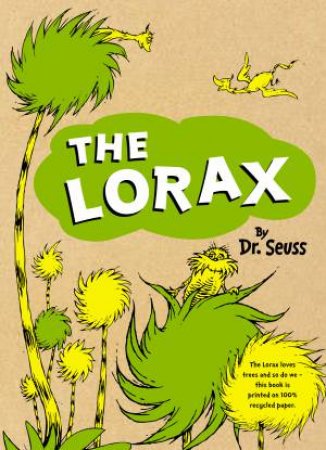 The Lorax by Dr Seuss