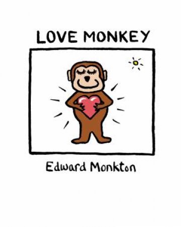 Love Monkey by Edward Monkton
