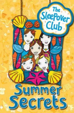 Sleepover Club: Summer Secrets by Angie Bates