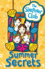 Sleepover Club Summer Secrets