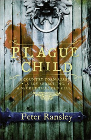 Plague Child by Peter Ransley