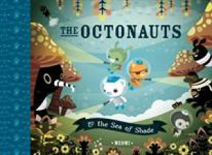 Octonauts And The Sea of Shade by Various