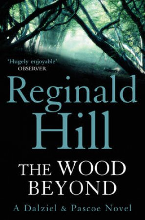 The Wood Beyond by Reginald Hill