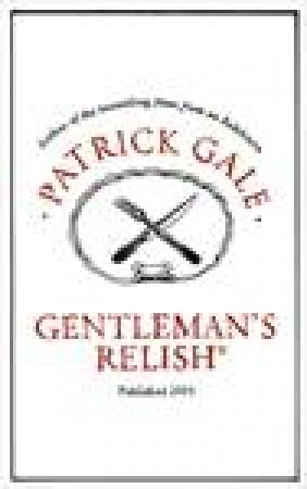 Gentleman's Relish by Patrick Gale