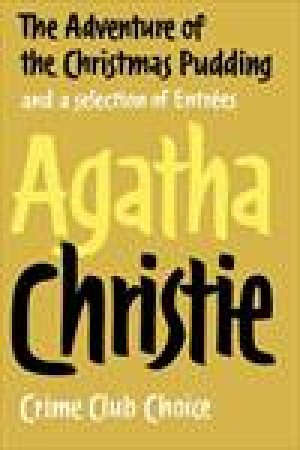 Adventure Of The Christmas Pudding by Agatha Christie