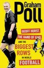 Geoff Hurst the Hand of God and More of the Biggest Rows in Football