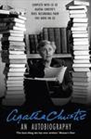 An Autobiography by Agatha Christie
