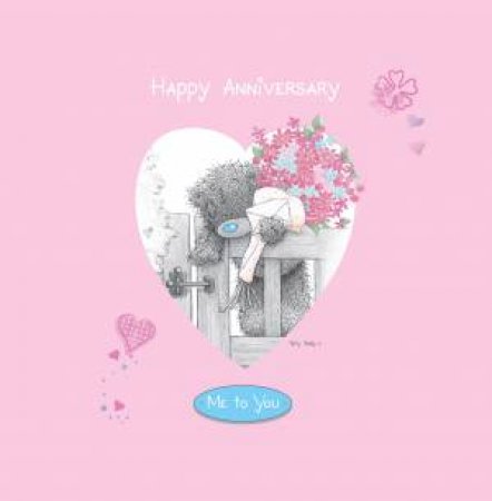 Happy Anniversary by Me To You