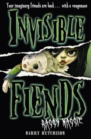 Raggy Maggie: Invisible Fiends by Barry Hutchison