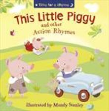 This Little Piggy and Other Nursery Rhymes