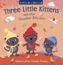 Three Little Kittens and Other Nursery Rhymes