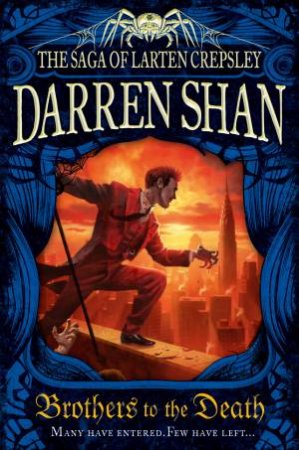 Brothers To The Death by Darren Shan