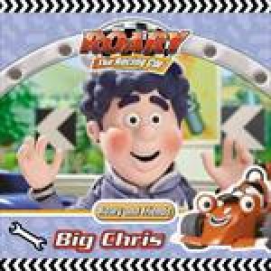 Roary the Racing Car: Roary and Friends: Big Chris by Various