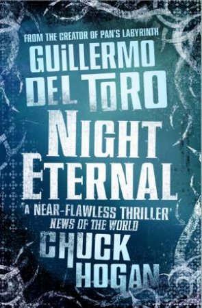 Night Eternal by Guillermo Del Toro & Chuck Hogan