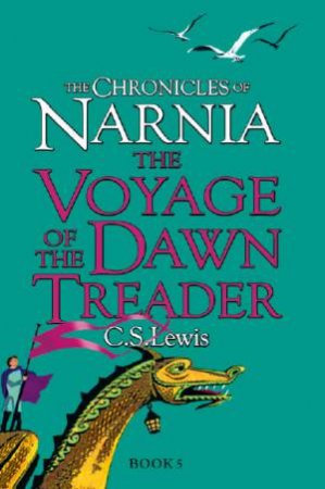 The Voyage Of The Dawn Treader by C S Lewis