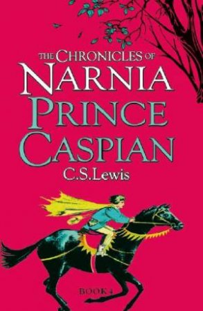 Prince Caspian by C S Lewis