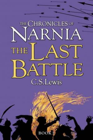 The Last Battle by C S Lewis