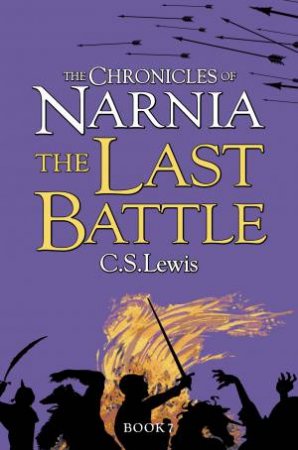 The Last Battle by C S Lewis