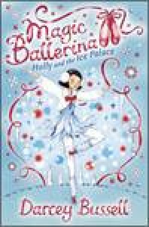 Holly and the Ice Palace by Darcey Bussell