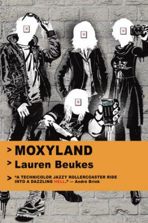 Moxyland by Lauren Beukes