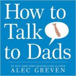 How To Talk To Dads