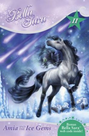 Amia And The Ice Gems: Bella Sara by Various
