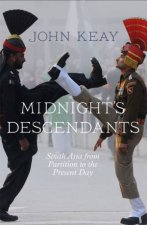 Midnights Descendants South Asia from Partition to the Present Day