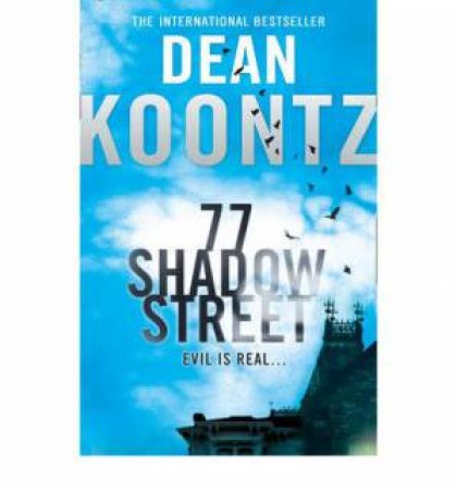77 Shadow Street by Dean Koontz