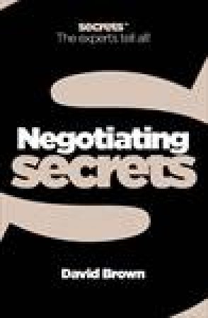 Negotiating Secrets by David Brown