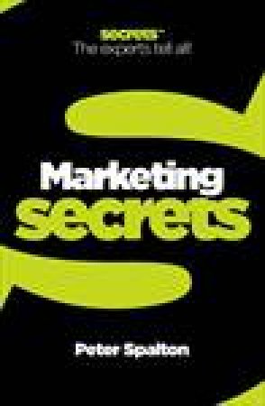 Marketing Secrets by Peter Spalton