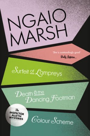The Ngaio Marsh Collection (4) - Surfeit of Lampreys / Death and the Dan by Ngaio Marsh