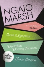 The Ngaio Marsh Collection 4  Surfeit of Lampreys  Death and the Dan
