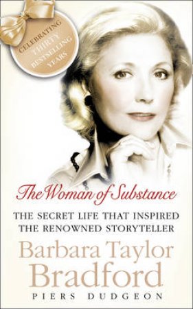 Woman Of Substance, 30th Anniversary Signed Ed by Barbara Taylor Bradford