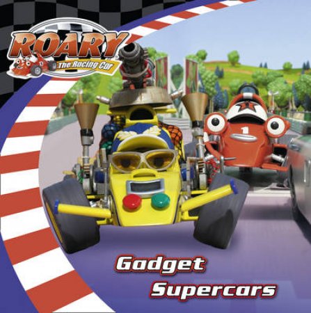Roary the Racing Car: Gadget Supercars by Various