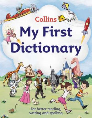 Collins My First Dictionary by .