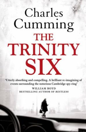 The Trinity Six by Charles Cumming