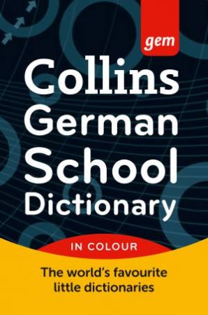 Collins Gem: Collins German School Dictionary by Various