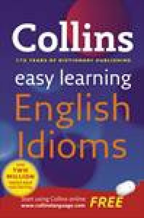 Collins Easy Learning: English Idioms by Various
