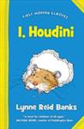 First Modern Classics: I, Houdini by Lynne Reid Banks